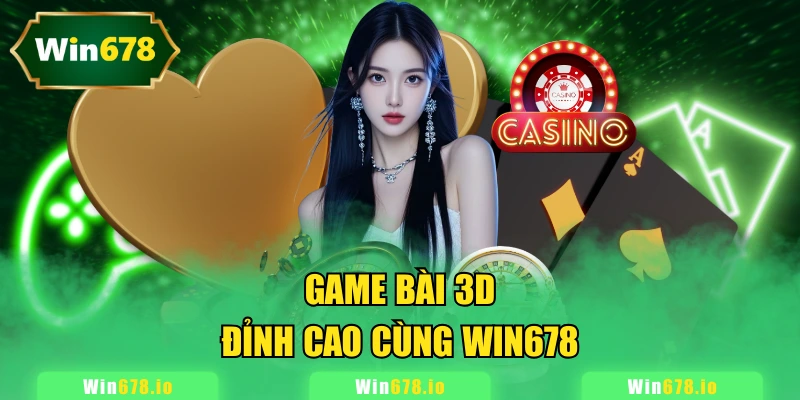 Game Bài 3D WIN678